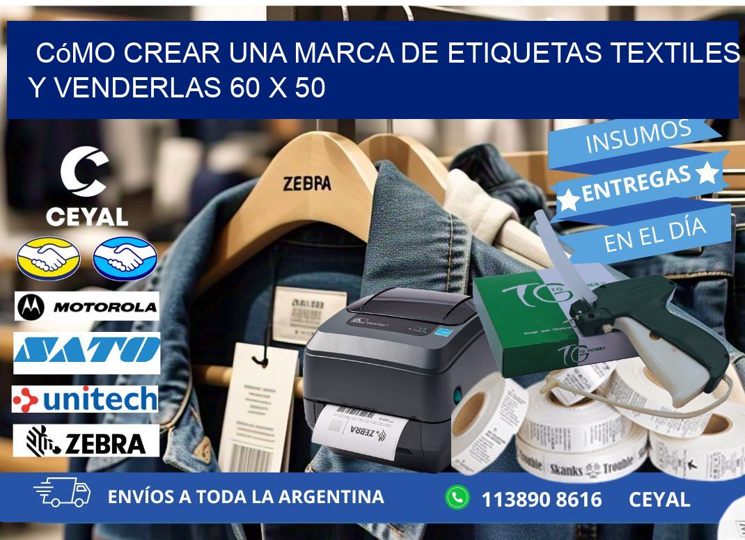 Cómo Crear una Marca de Etiquetas Textiles y Venderlas 60 x 50