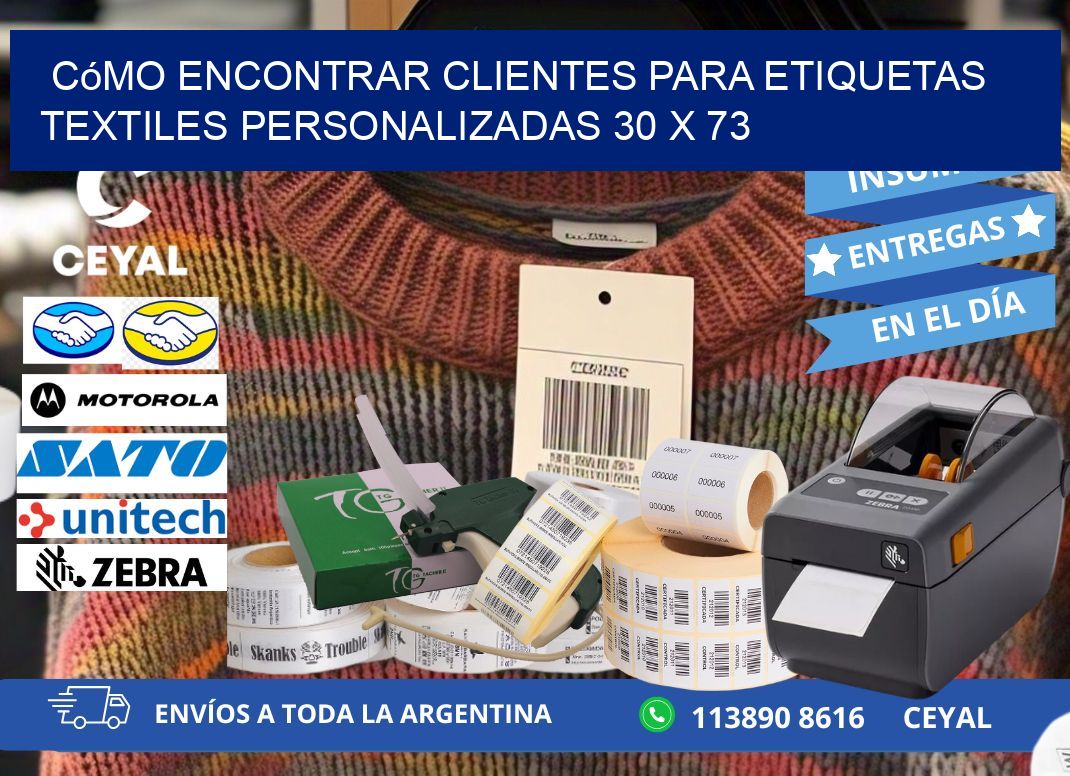 Cómo Encontrar Clientes para Etiquetas Textiles Personalizadas 30 x 73