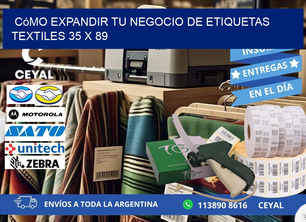 Cómo Expandir tu Negocio de Etiquetas Textiles 35 x 89