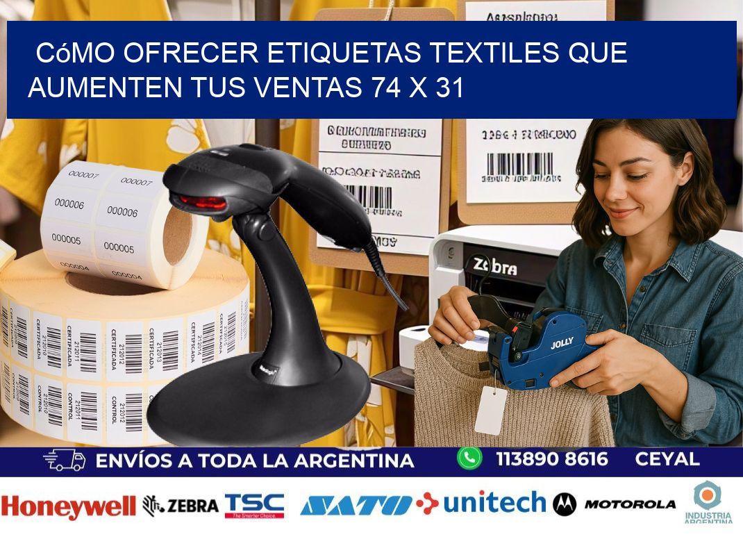 Cómo Ofrecer Etiquetas Textiles que Aumenten tus Ventas 74 x 31