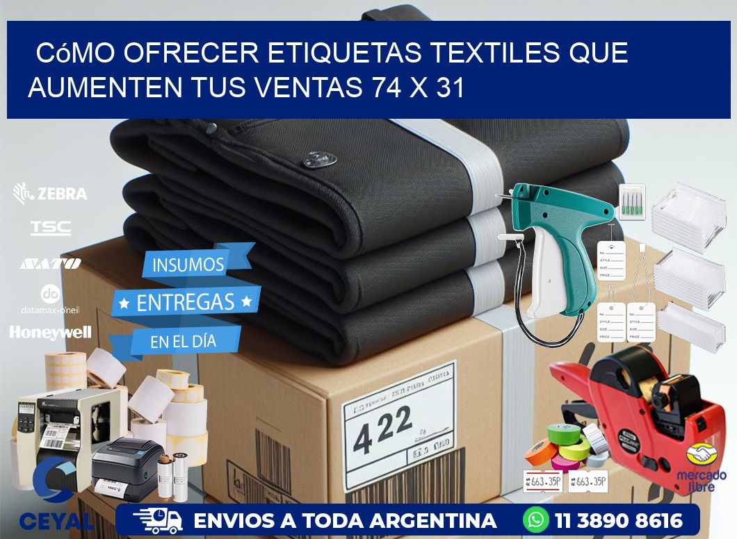 Cómo Ofrecer Etiquetas Textiles que Aumenten tus Ventas 74 x 31