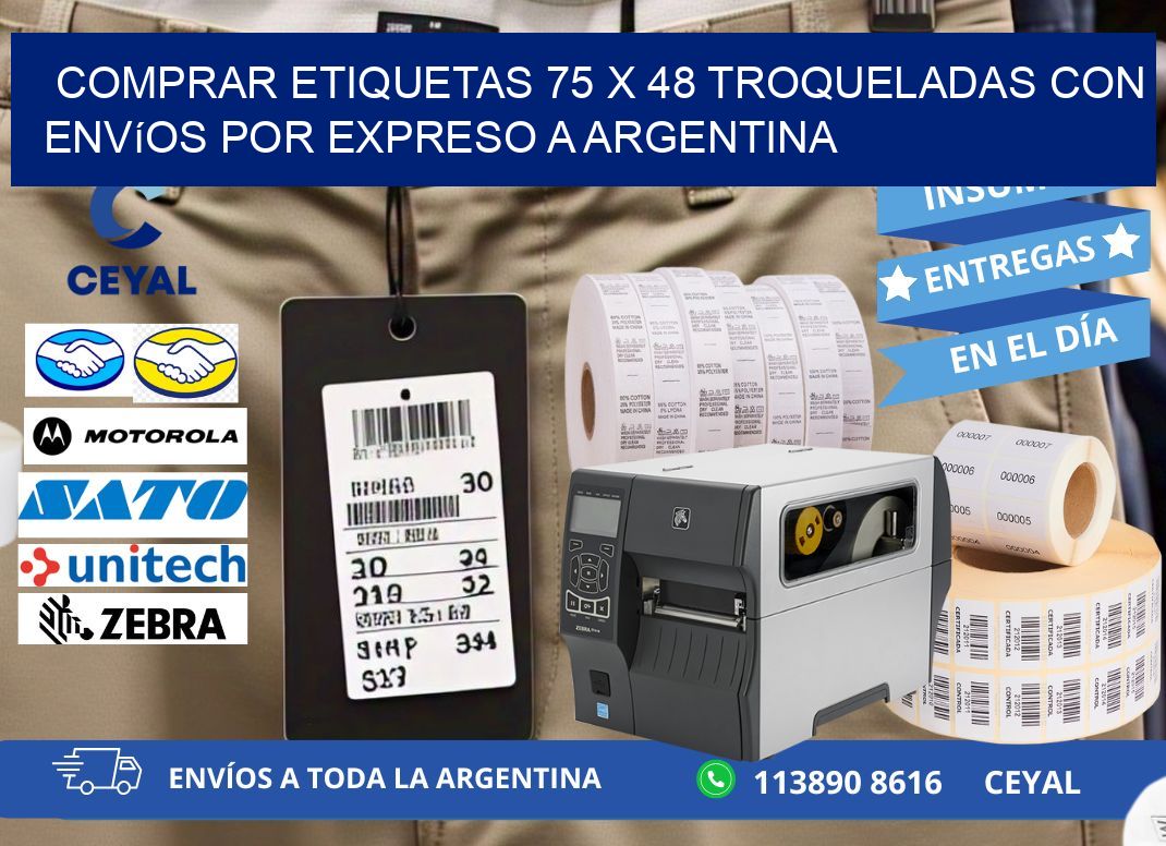 Comprar etiquetas 75 x 48 troqueladas con envíos por expreso a Argentina