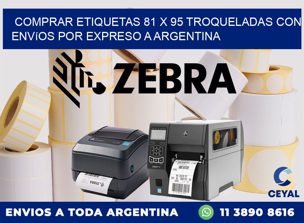 Comprar etiquetas 81 x 95 troqueladas con envíos por expreso a Argentina