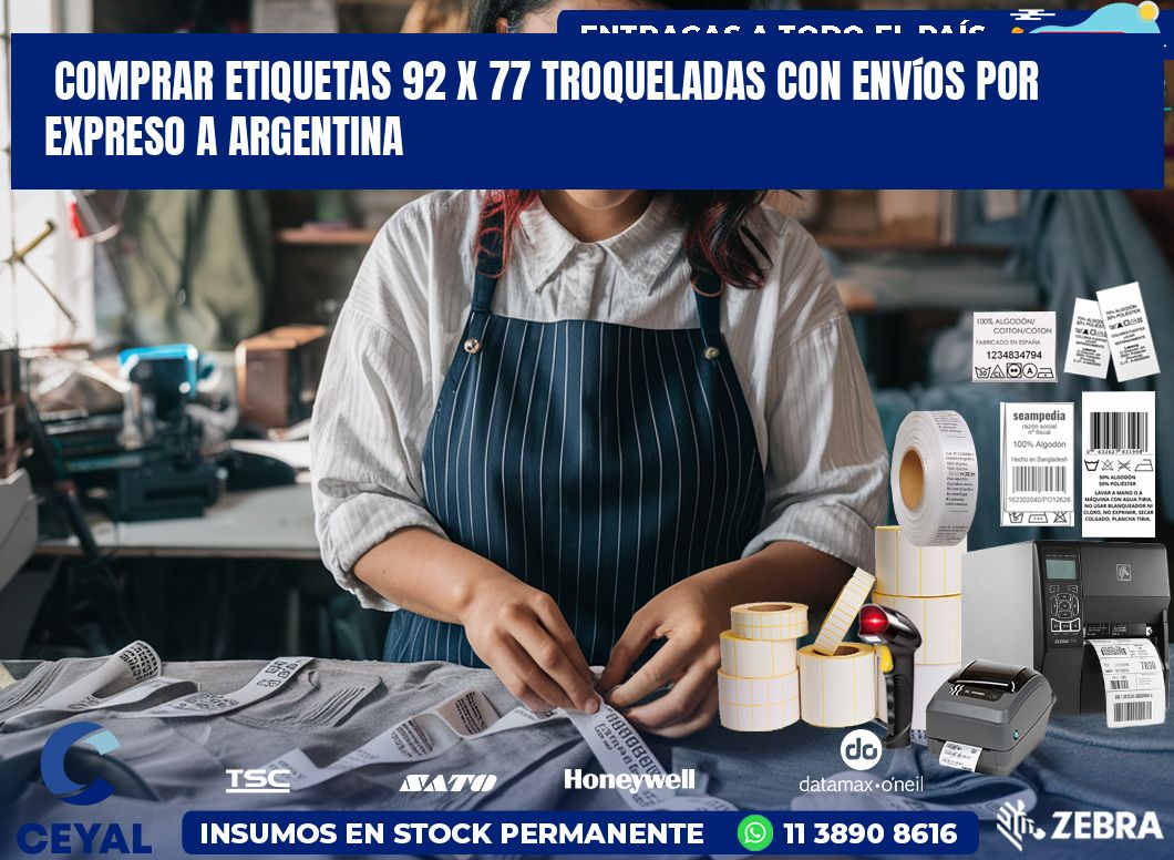 Comprar etiquetas 92 x 77 troqueladas con envíos por expreso a Argentina