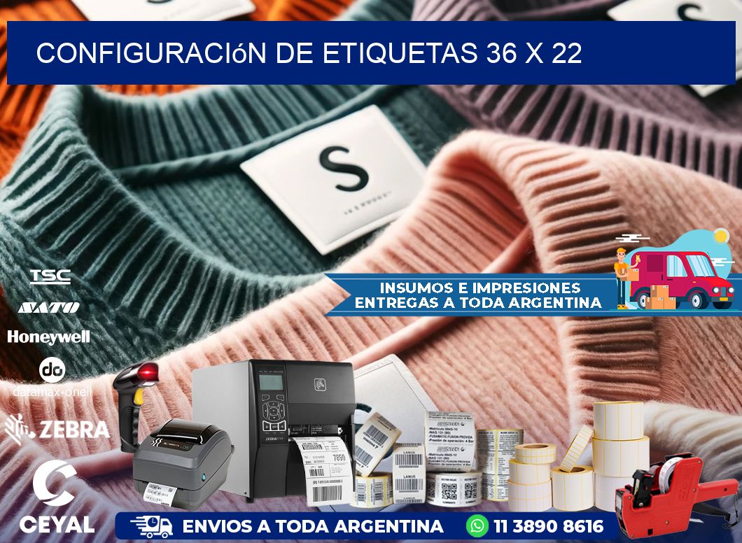 Configuración de etiquetas 36 x 22
