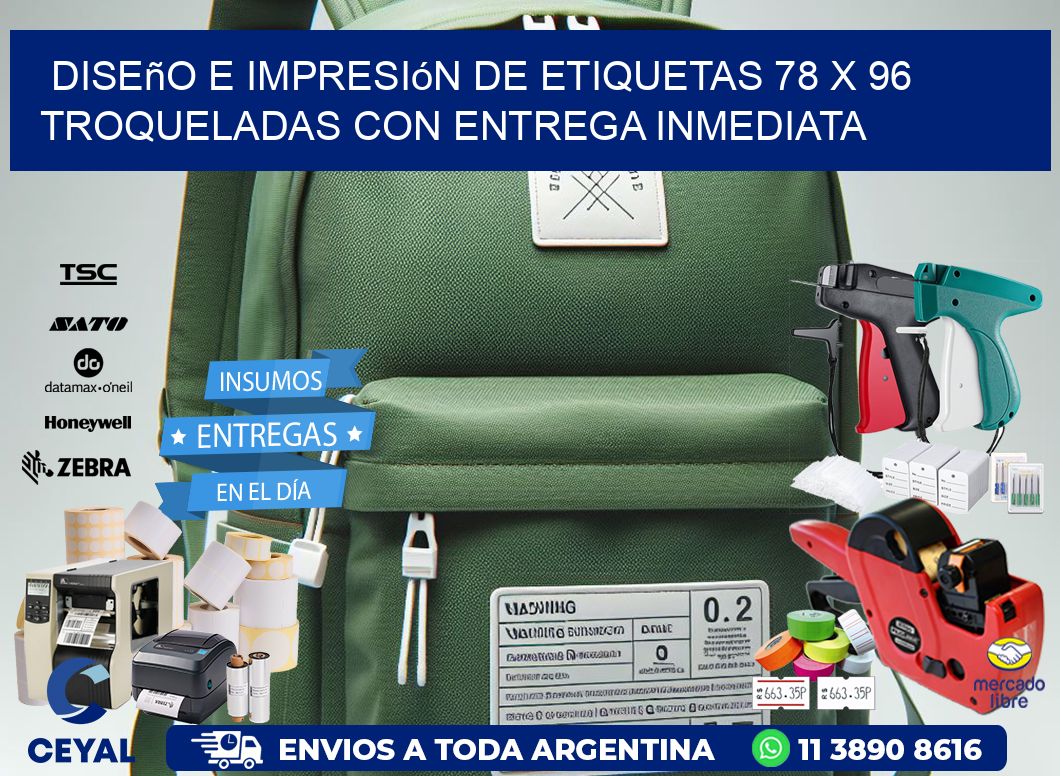 Diseño e impresión de etiquetas 78 x 96 troqueladas con entrega inmediata