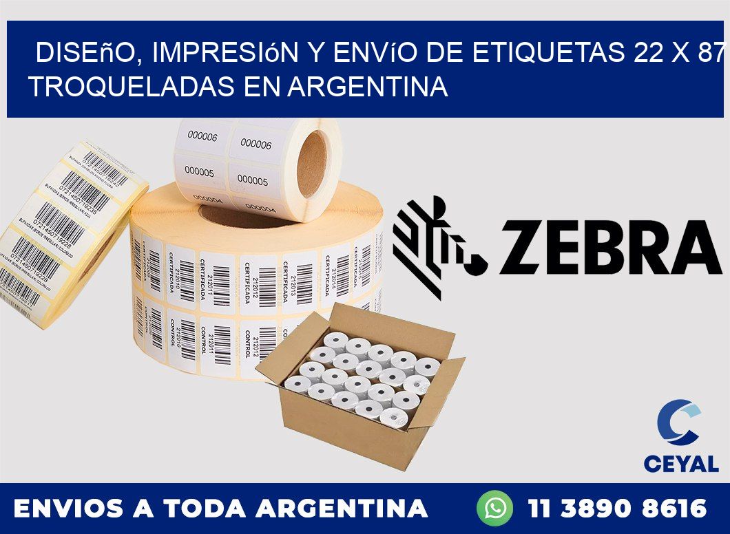 Diseño, impresión y envío de etiquetas 22 x 87 troqueladas en Argentina