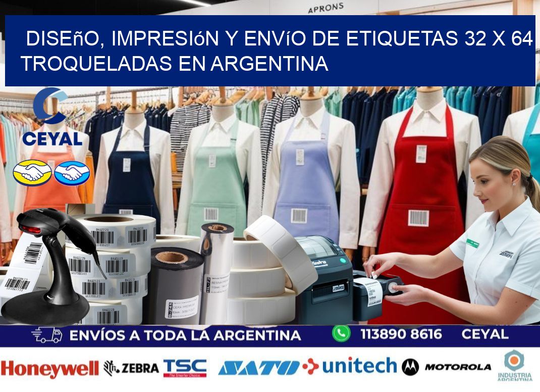 Diseño, impresión y envío de etiquetas 32 x 64 troqueladas en Argentina
