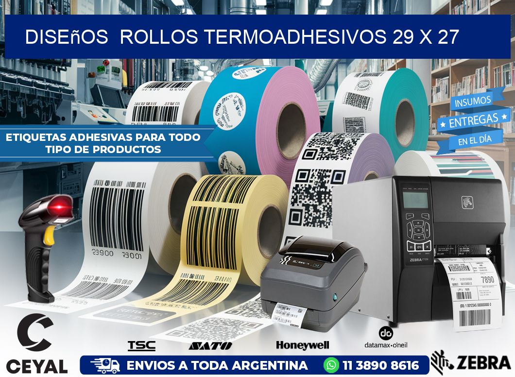 Diseños  ROLLOS TERMOADHESIVOS 29 x 27