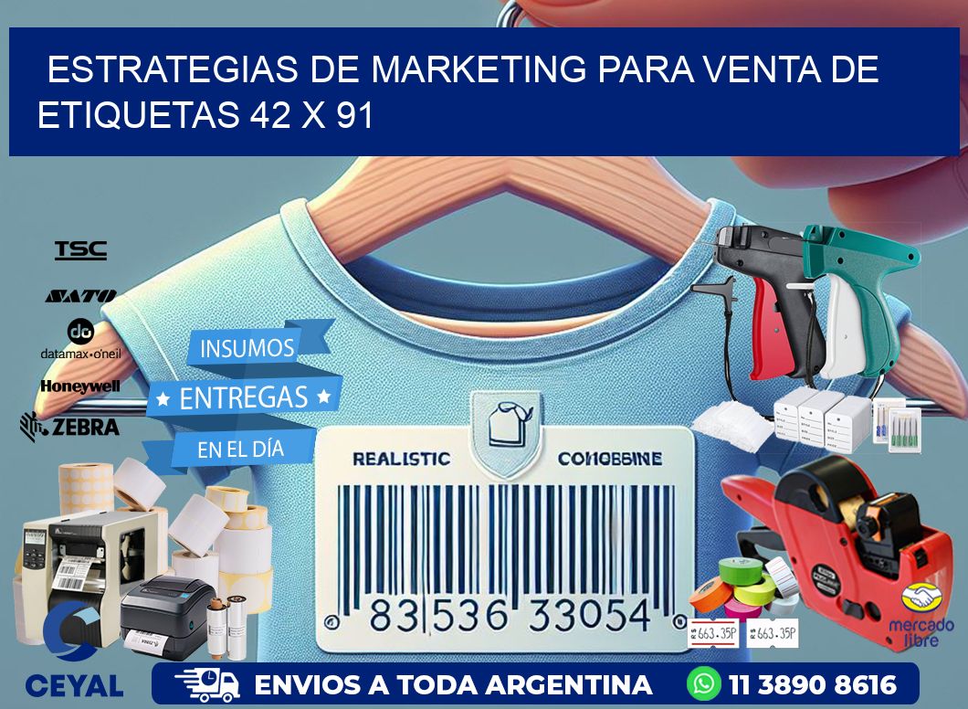 Estrategias de Marketing para Venta de Etiquetas 42 x 91