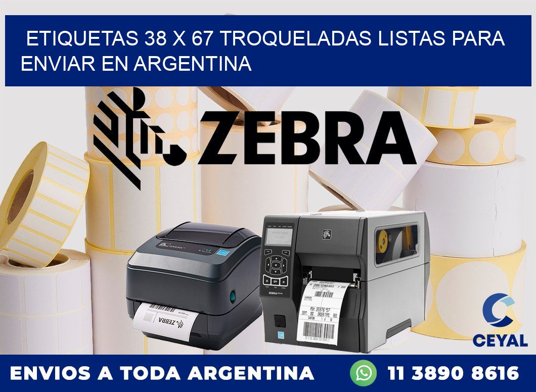 Etiquetas 38 x 67 troqueladas listas para enviar en Argentina