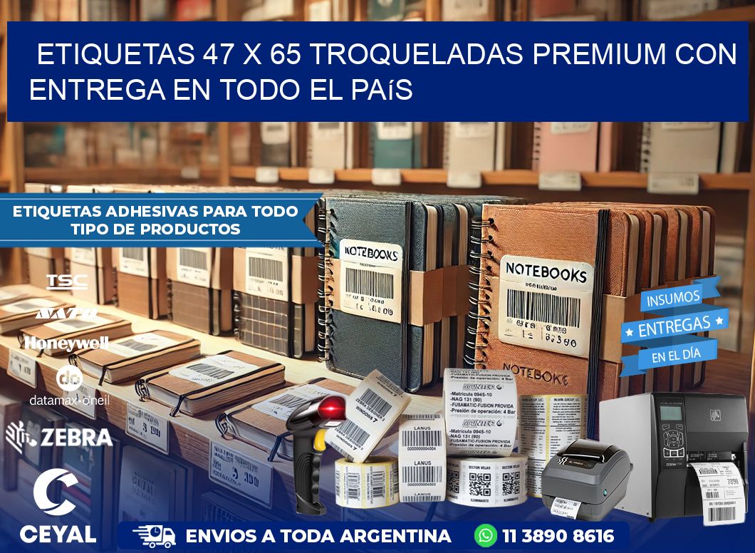 Etiquetas 47 x 65 troqueladas premium con entrega en todo el país