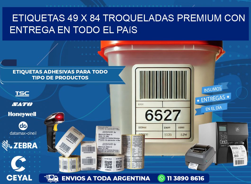 Etiquetas 49 x 84 troqueladas premium con entrega en todo el país