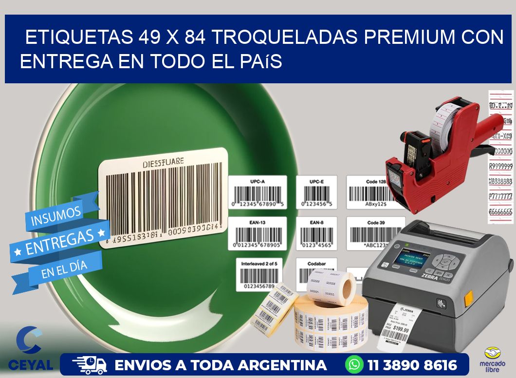 Etiquetas 49 x 84 troqueladas premium con entrega en todo el país