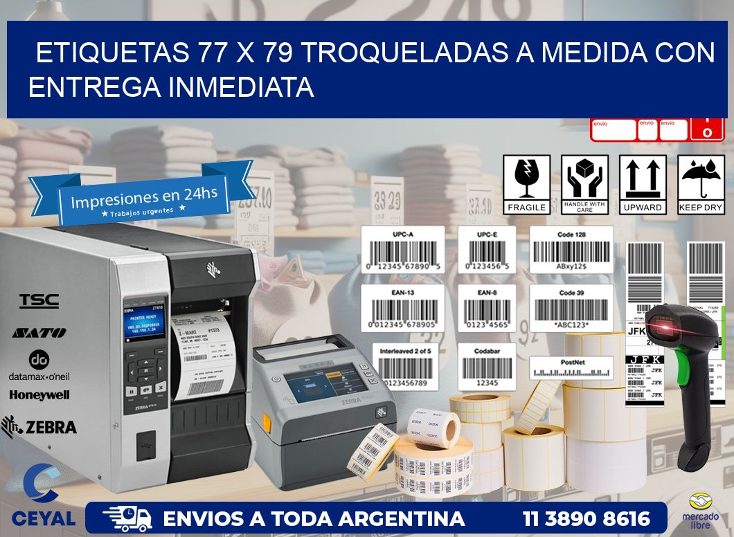 Etiquetas 77 x 79 troqueladas a medida con entrega inmediata