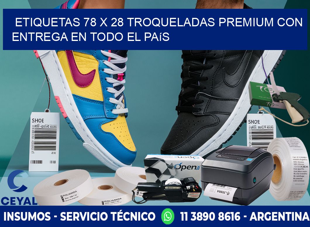 Etiquetas 78 x 28 troqueladas premium con entrega en todo el país