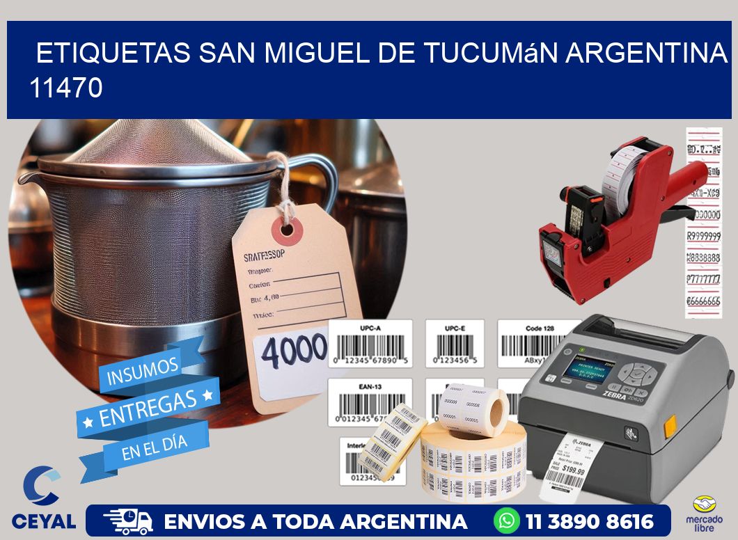 Etiquetas San Miguel de Tucumán Argentina 11470