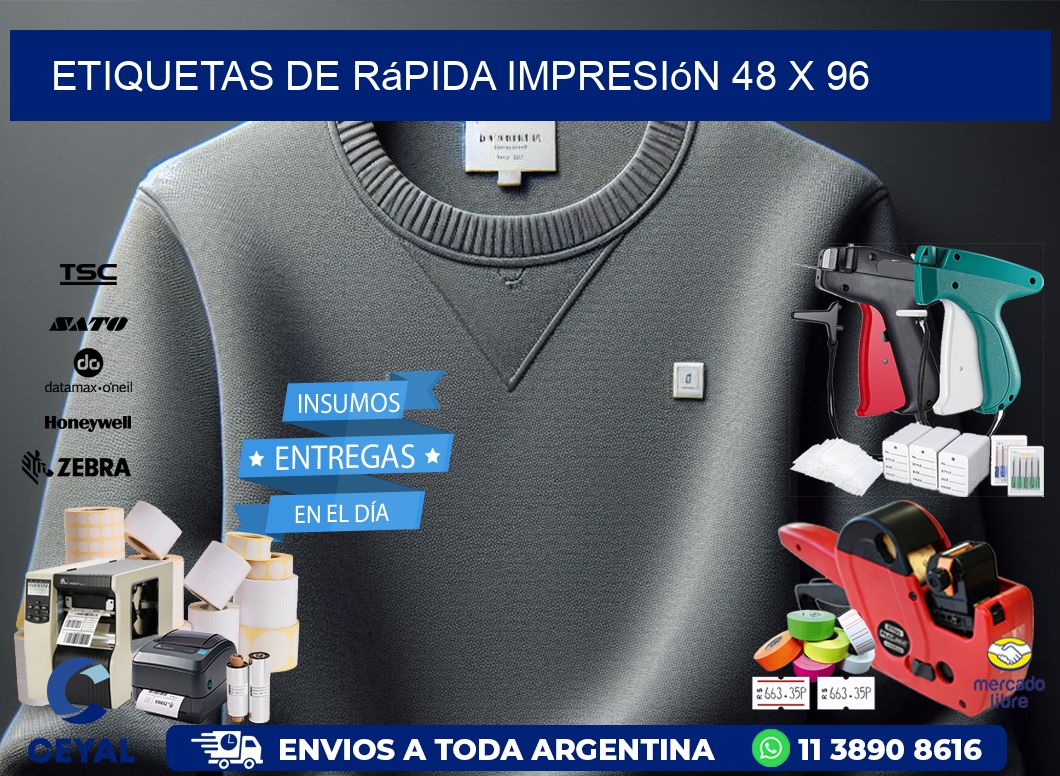 Etiquetas de rápida impresión 48 x 96