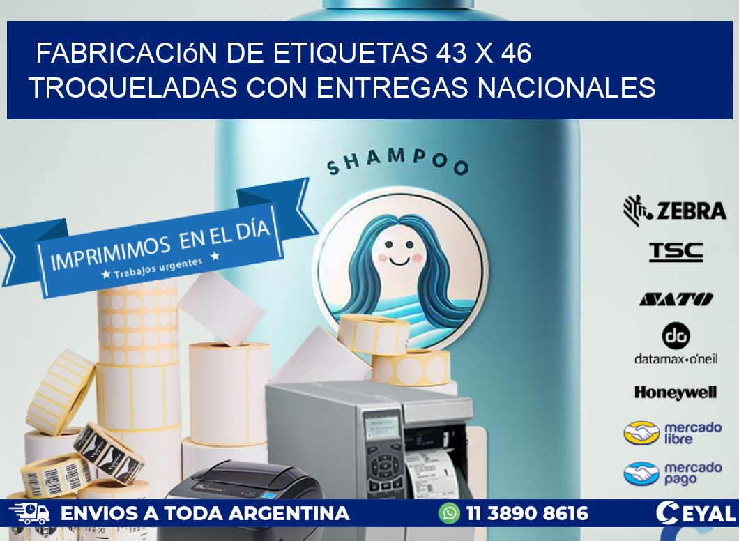 Fabricación de etiquetas 43 x 46 troqueladas con entregas nacionales