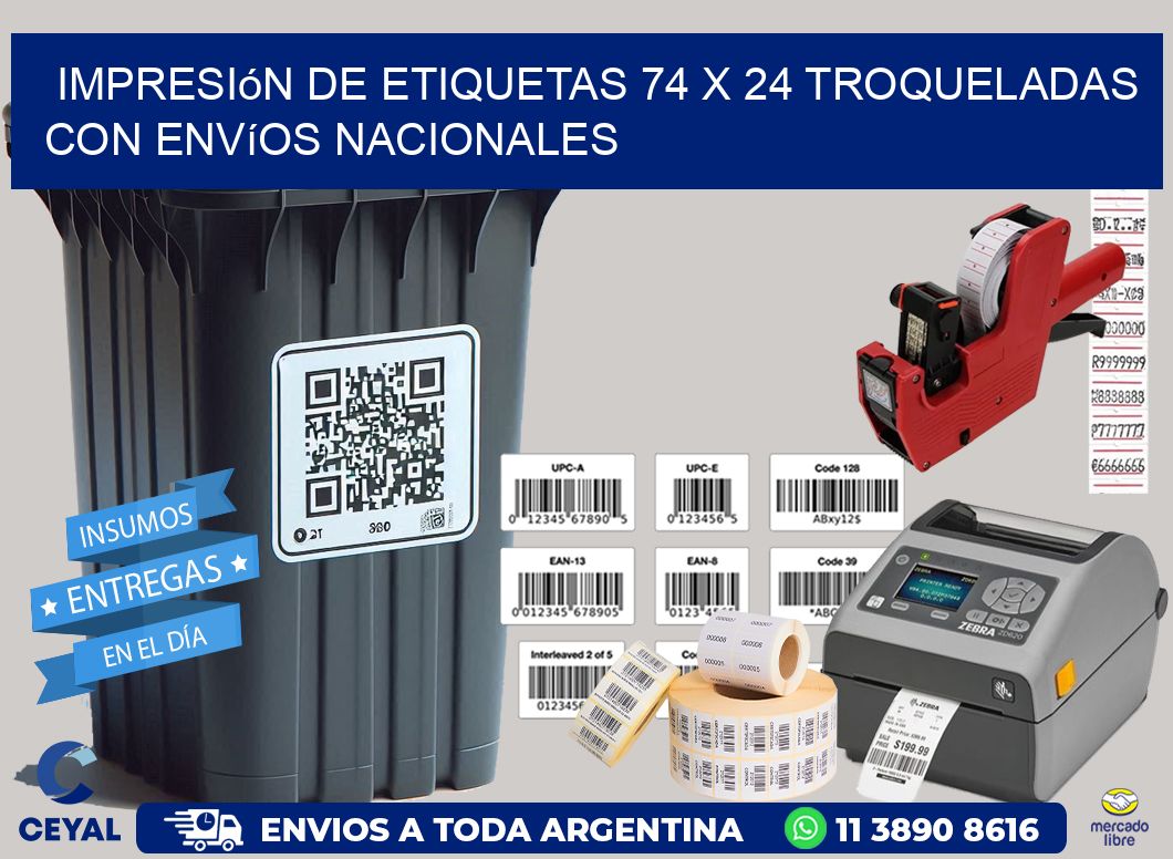 Impresión de etiquetas 74 x 24 troqueladas con envíos nacionales