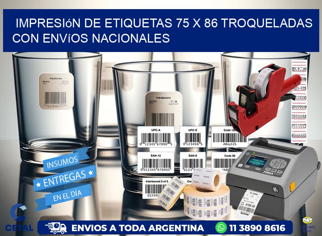 Impresión de etiquetas 75 x 86 troqueladas con envíos nacionales