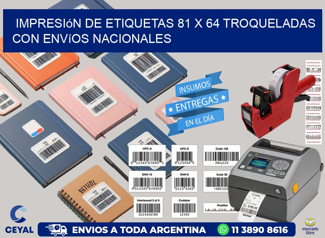 Impresión de etiquetas 81 x 64 troqueladas con envíos nacionales