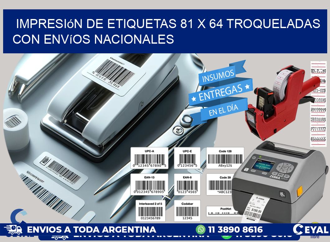 Impresión de etiquetas 81 x 64 troqueladas con envíos nacionales