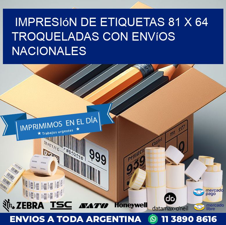 Impresión de etiquetas 81 x 64 troqueladas con envíos nacionales