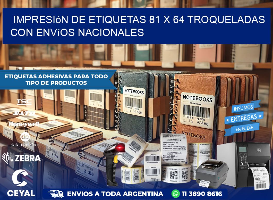 Impresión de etiquetas 81 x 64 troqueladas con envíos nacionales