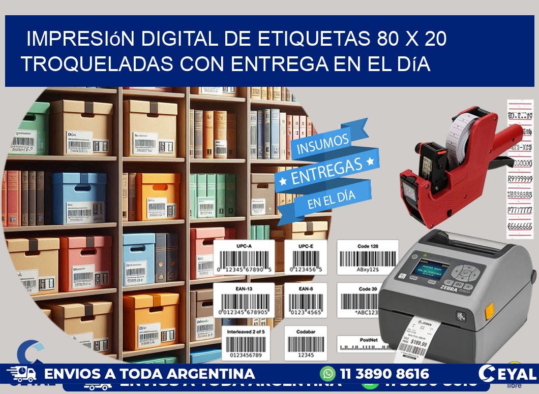 Impresión digital de etiquetas 80 x 20 troqueladas con entrega en el día