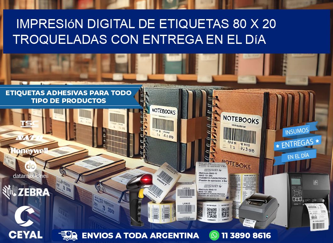 Impresión digital de etiquetas 80 x 20 troqueladas con entrega en el día