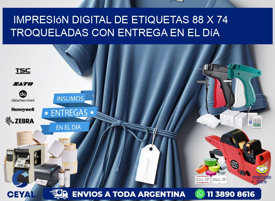 Impresión digital de etiquetas 88 x 74 troqueladas con entrega en el día