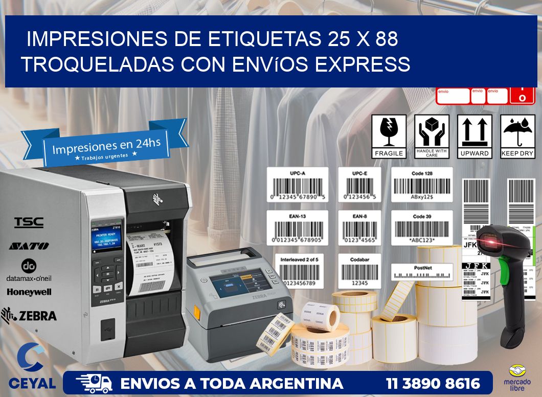 Impresiones de etiquetas 25 x 88 troqueladas con envíos express