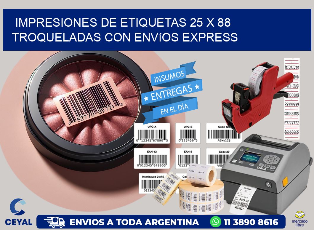 Impresiones de etiquetas 25 x 88 troqueladas con envíos express