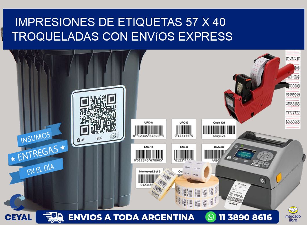 Impresiones de etiquetas 57 x 40 troqueladas con envíos express