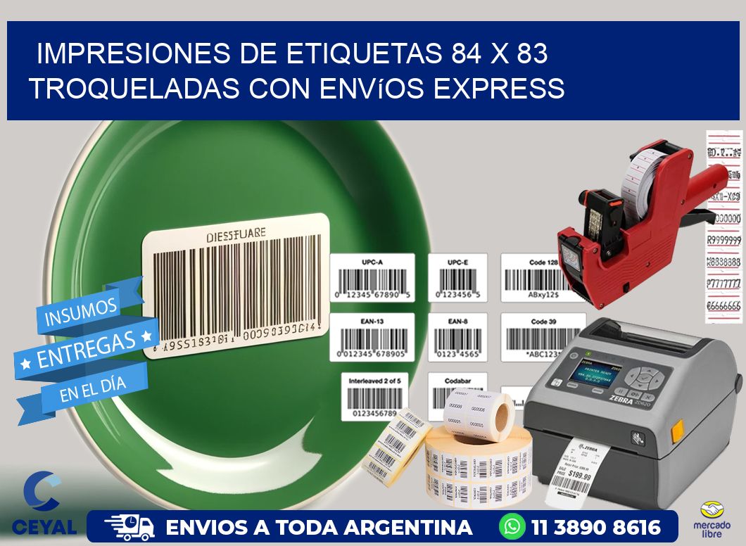 Impresiones de etiquetas 84 x 83 troqueladas con envíos express