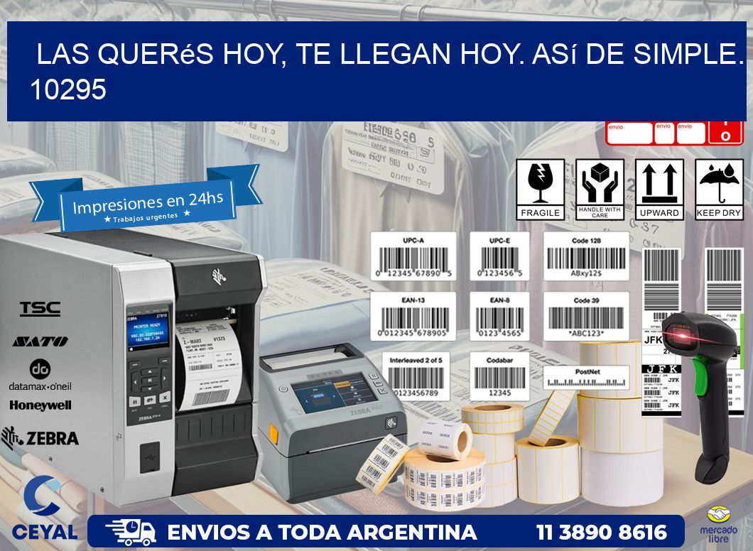 Las Querés Hoy, Te Llegan Hoy. Así de Simple. 10295