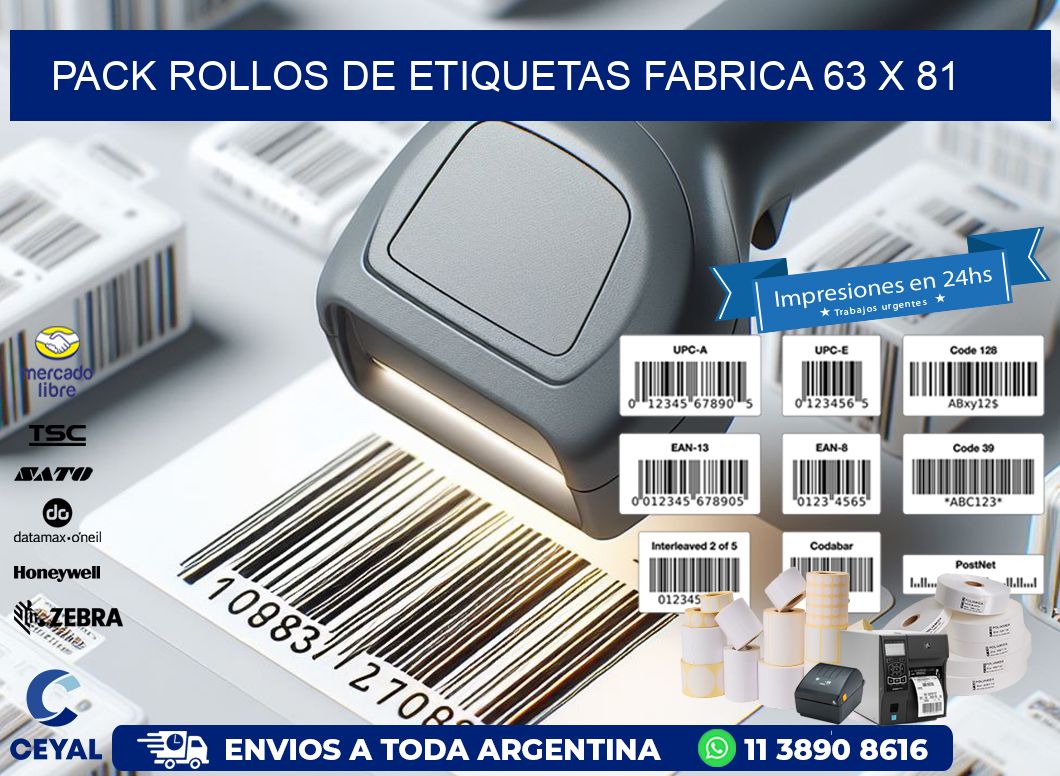 Pack ROLLOS DE ETIQUETAS FABRICA 63 x 81