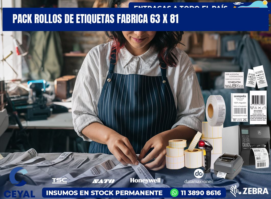 Pack ROLLOS DE ETIQUETAS FABRICA 63 x 81