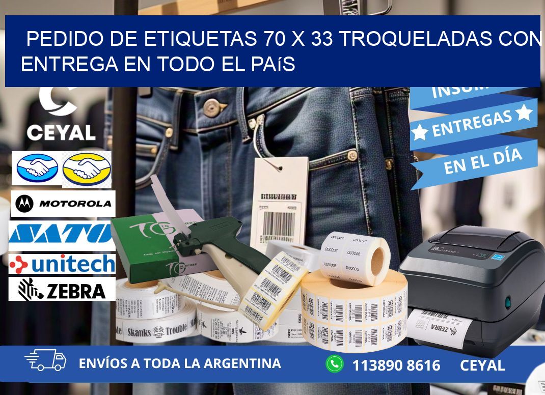 Pedido de etiquetas 70 x 33 troqueladas con entrega en todo el país