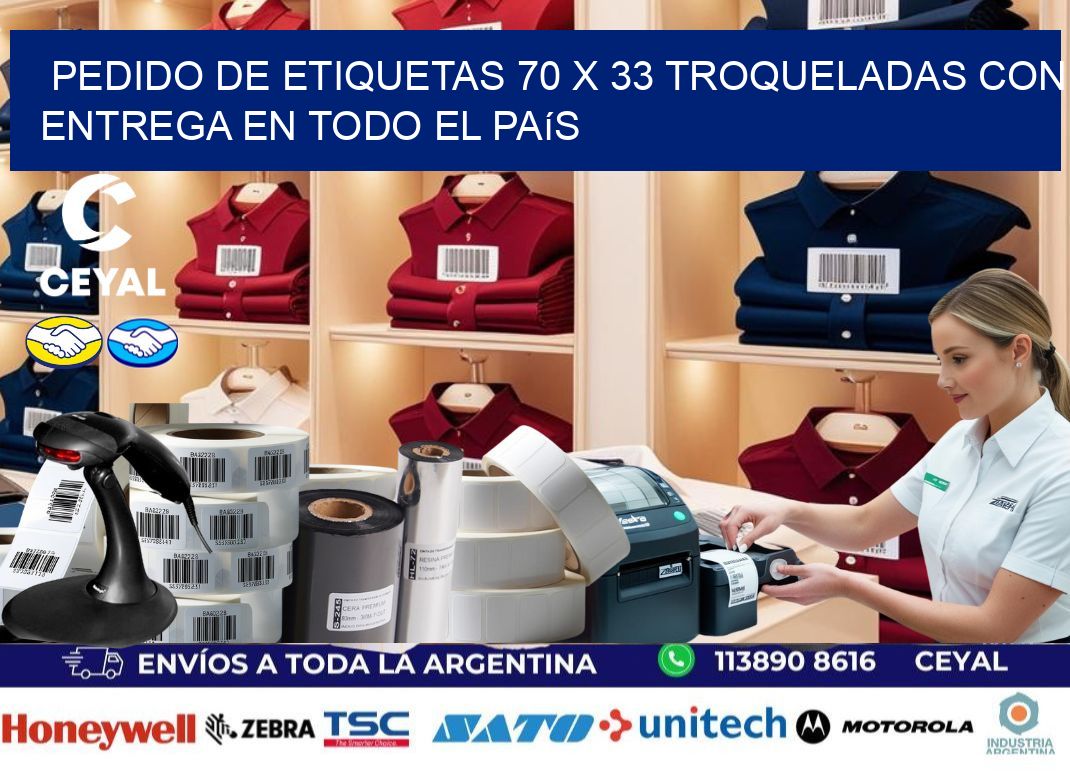 Pedido de etiquetas 70 x 33 troqueladas con entrega en todo el país
