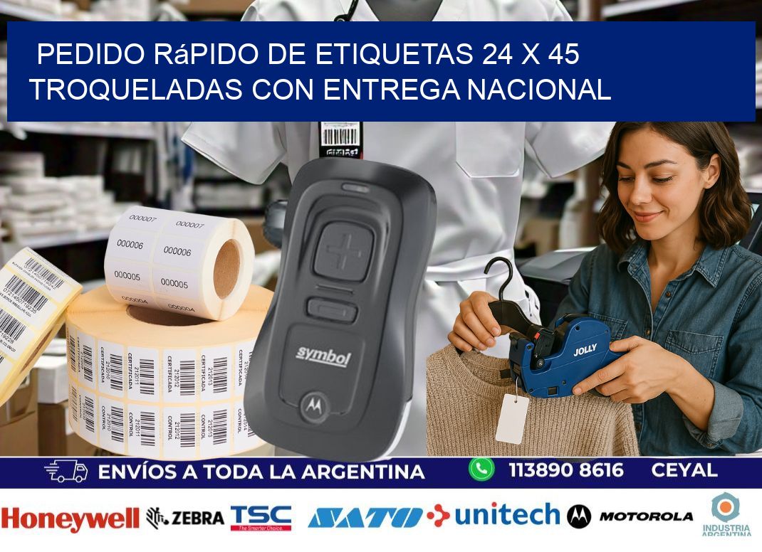 Pedido rápido de etiquetas 24 x 45 troqueladas con entrega nacional