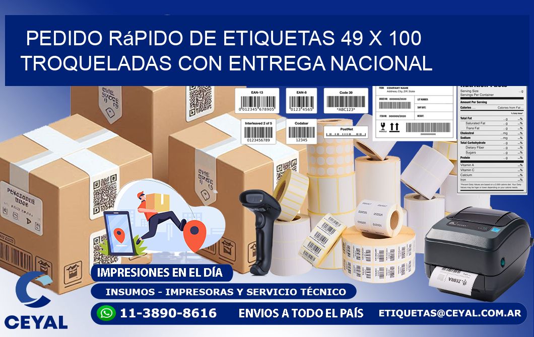 Pedido rápido de etiquetas 49 x 100 troqueladas con entrega nacional