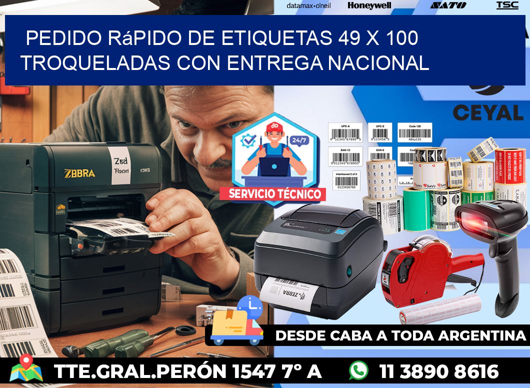 Pedido rápido de etiquetas 49 x 100 troqueladas con entrega nacional