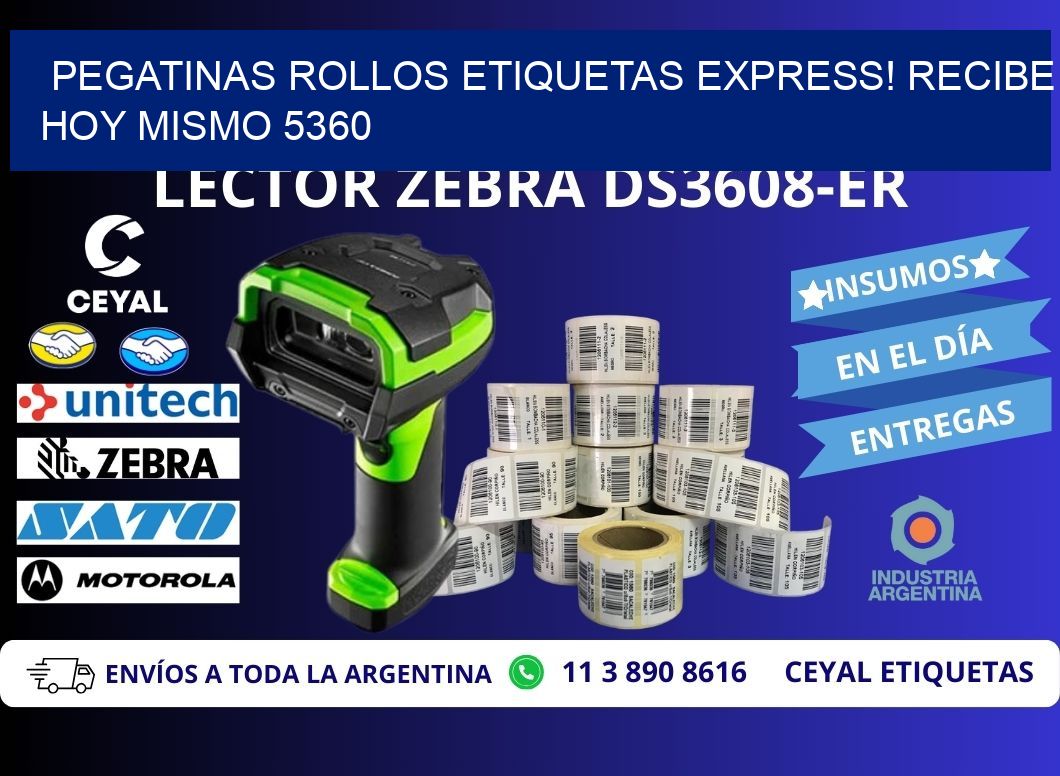 Pegatinas rollos etiquetas Express! Recibe Hoy Mismo 5360