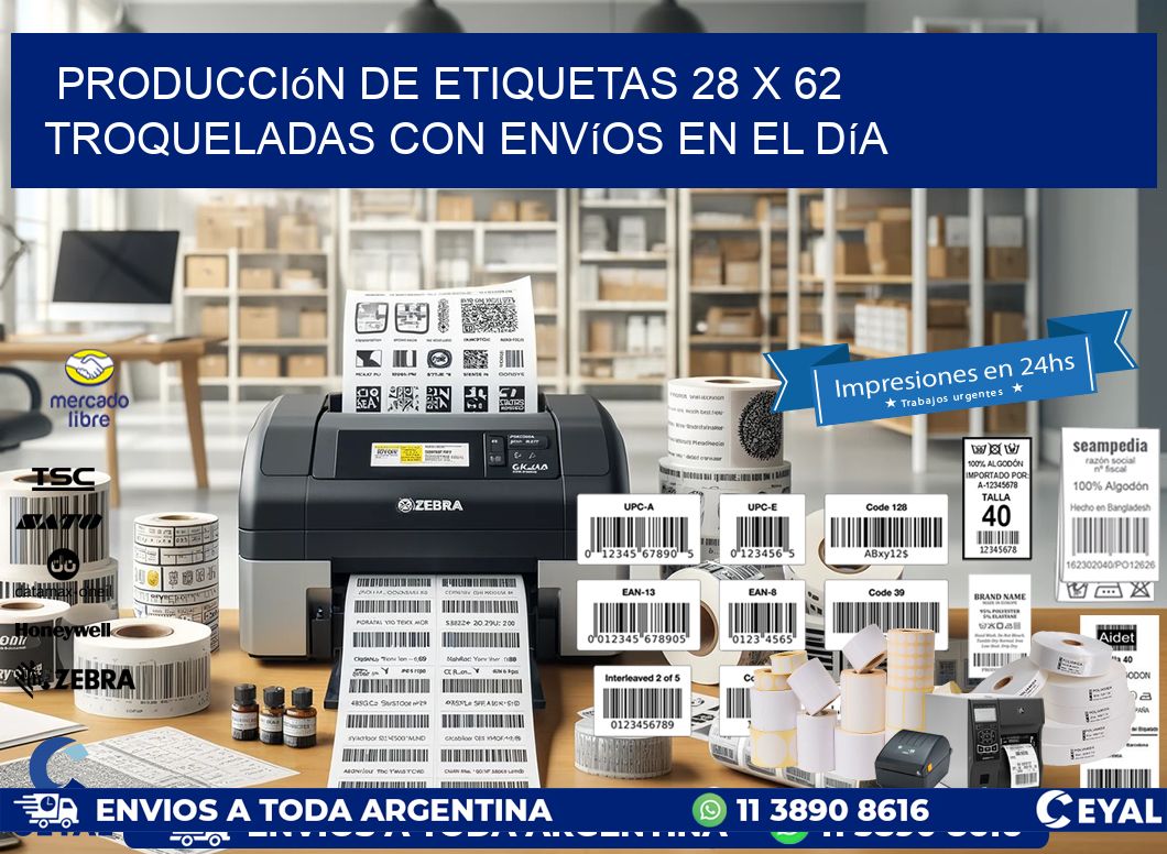 Producción de etiquetas 28 x 62 troqueladas con envíos en el día