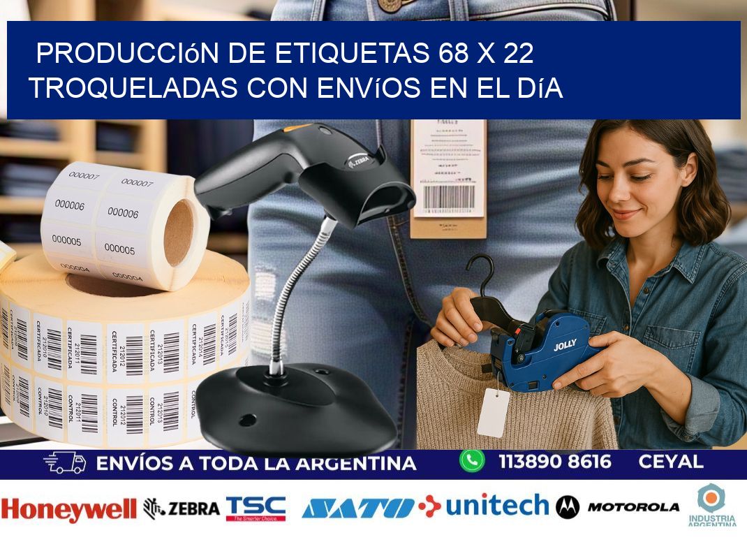 Producción de etiquetas 68 x 22 troqueladas con envíos en el día