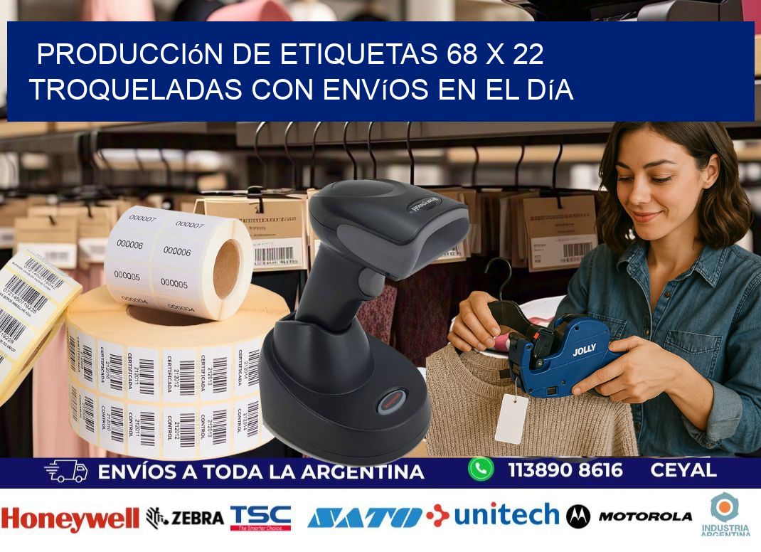 Producción de etiquetas 68 x 22 troqueladas con envíos en el día