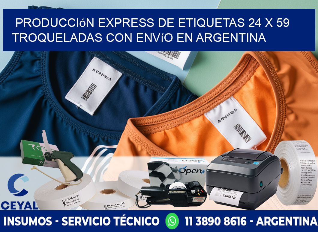 Producción express de etiquetas 24 x 59 troqueladas con envío en Argentina