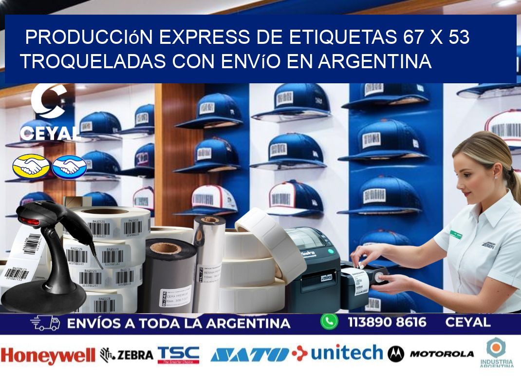 Producción express de etiquetas 67 x 53 troqueladas con envío en Argentina